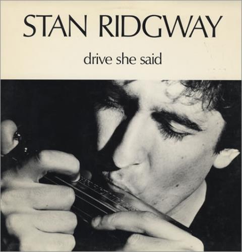 Stan Ridgway Drive She Said 12" vinyl single (12 inch record / Maxi-single) US SRG12DR403988