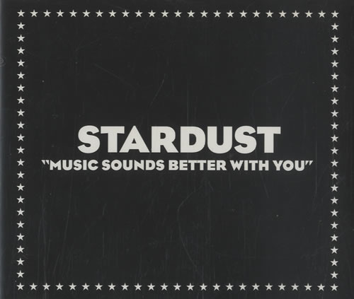 Stardust (90s) Music Sounds Better With You CD single (CD5 / 5") UK SDTC5MU505758