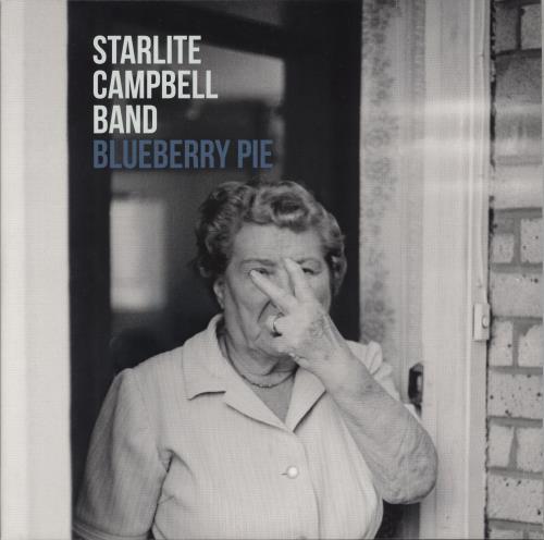 Starlite Campbell Band Blueberry Pie - Autographed 2-LP vinyl record set (Double LP Album) UK 9TL2LBL874064