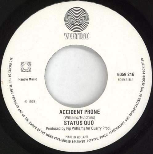 Status Quo Accident Prone 7" vinyl single (7 inch record / 45) Dutch QUO07AC228855