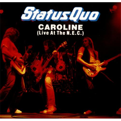 Status Quo Caroline (Live At The N.E.C.) 12" vinyl single (12 inch record / Maxi-single) UK QUO12CA59929