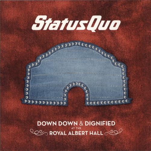 Status Quo Down Down & Dignified At The Royal Albert Hall 2-LP vinyl record set (Double LP Album) UK QUO2LDO867131