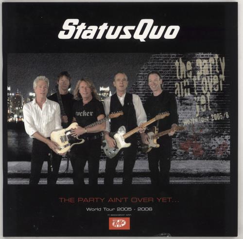 Status Quo The Party Ain't Over Yet... + Stub & T-Shirt tour programme UK QUOTRTH732071