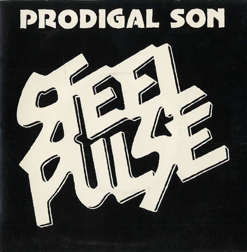 Steel Pulse Prodigal Son 7" vinyl single (7 inch record / 45) UK SP407PR450316
