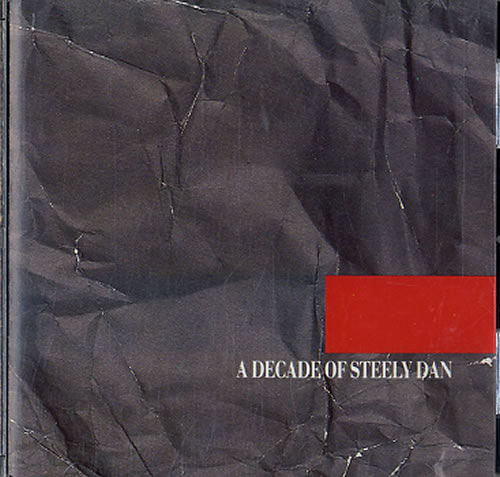 Steely Dan A Decade Of Steely Dan - The Best Of CD album (CDLP) UK S-DCDAD608563