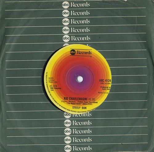 Steely Dan Kid Charlemagne 7" vinyl single (7 inch record / 45) UK S-D07KI604549