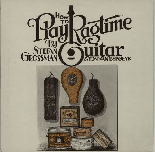 Stefan Grossman & Ton Van Bergeyk How To Play Ragtime Guitar vinyl LP album (LP record) UK W-8LPHO609870