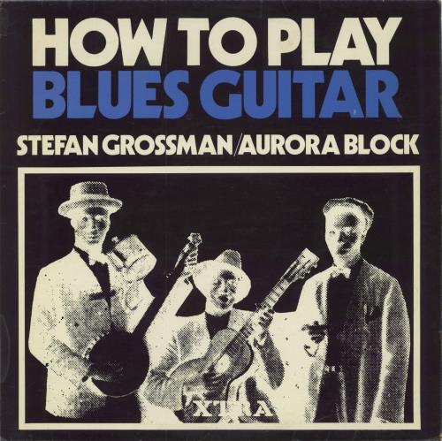 Stefan Grossman How To Play Blues Guitar + Booklet vinyl LP album (LP record) UK S07LPHO790375