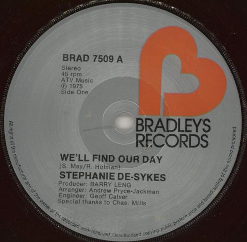 Stephanie De-Sykes We'll Find Our Day 7" vinyl single (7 inch record / 45) UK SBV07WE476729