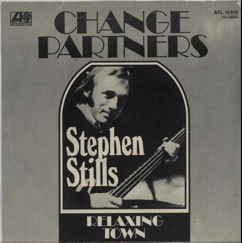 Stephen Stills Change Partners 7" vinyl single (7 inch record / 45) German SPS07CH212443