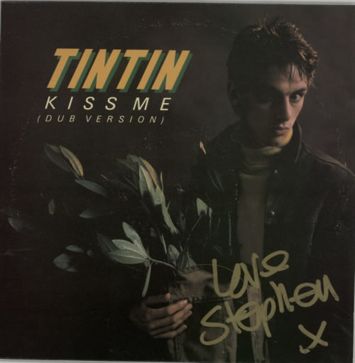Stephen Tintin Duffy Kiss Me - Autographed 12" vinyl single (12 inch record / Maxi-single) UK STD12KI50738