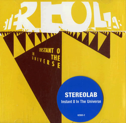 Stereolab Instant 0 In The Universe CD single (CD5 / 5") US STBC5IN486187