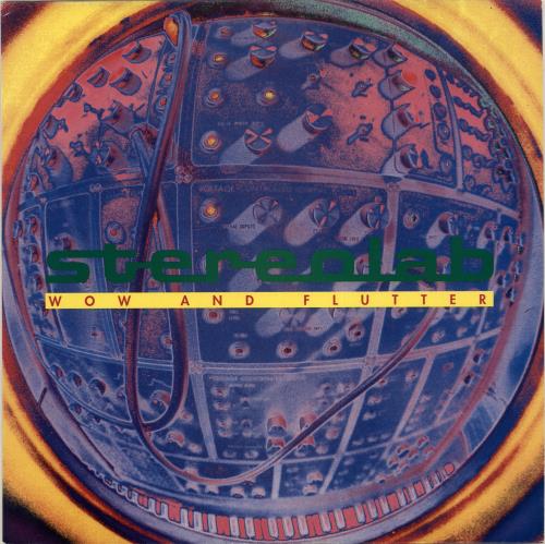 Stereolab Wow And Flutter 10" vinyl single (10 inch record) UK STB10WO372272