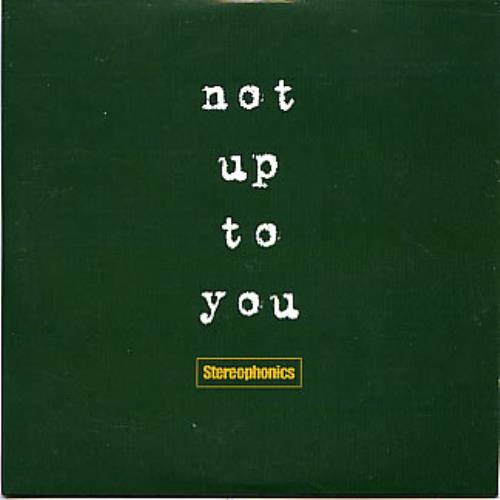 Stereophonics Not Up To You UK