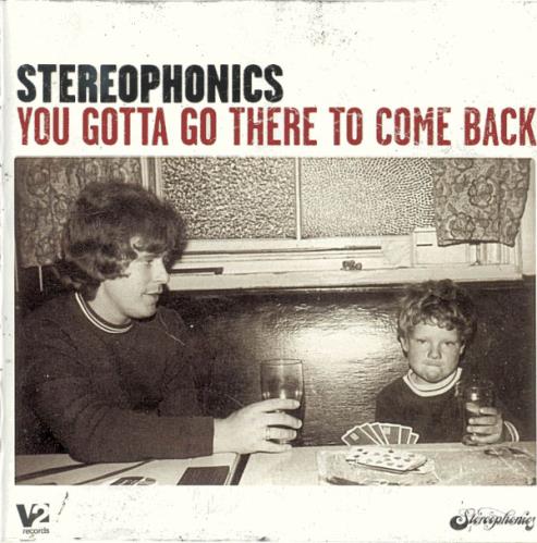 Stereophonics You Gotta Go There To Come Back CD album (CDLP) UK OPHCDYO242969