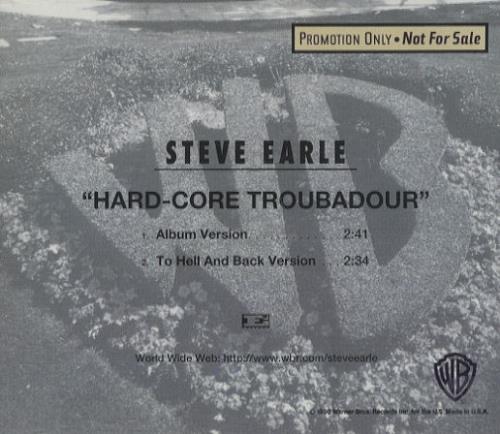 Steve Earle Hard-core Troubadour CD single (CD5 / 5") US EALC5HA114039