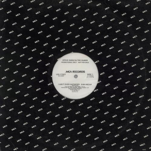 Steve Earle I Ain't Ever Satisfied 12" vinyl single (12 inch record / Maxi-single) US EAL12IA154287