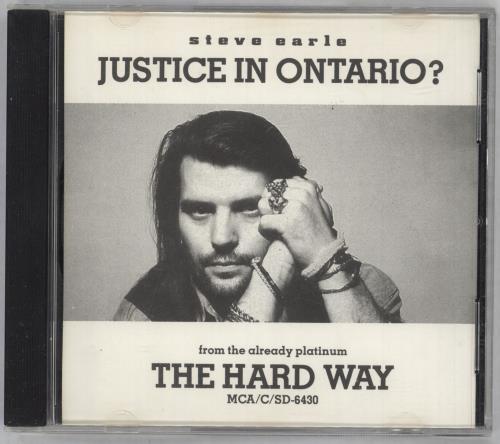 Steve Earle Justice In Ontario? CD single (CD5 / 5") Canadian EALC5JU728238