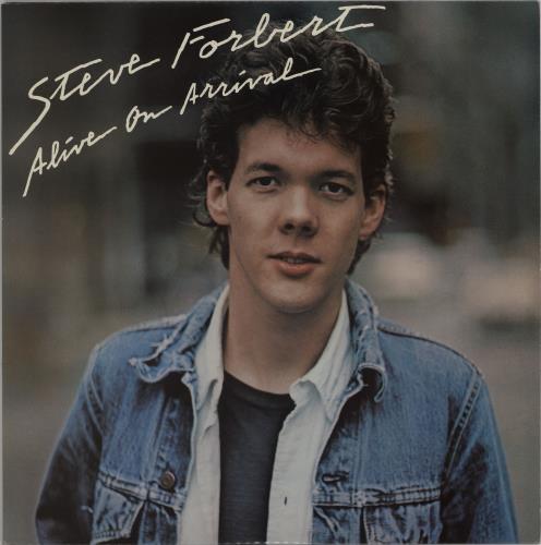 Steve Forbert Alive On Arrival vinyl LP album (LP record) UK FBTLPAL298893