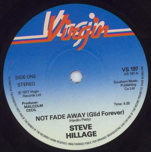 Steve Hillage Not Fade Away [Glid Forever] 7" vinyl single (7 inch record / 45) UK LLG07NO821057