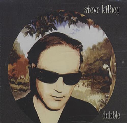 Steve Kilbey Dabble CD album (CDLP) Australian KLBCDDA333788