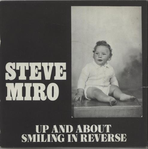 Steve Miro Up And About / Smiling In Reverse 7" vinyl single (7 inch record / 45) UK X8L07UP671289
