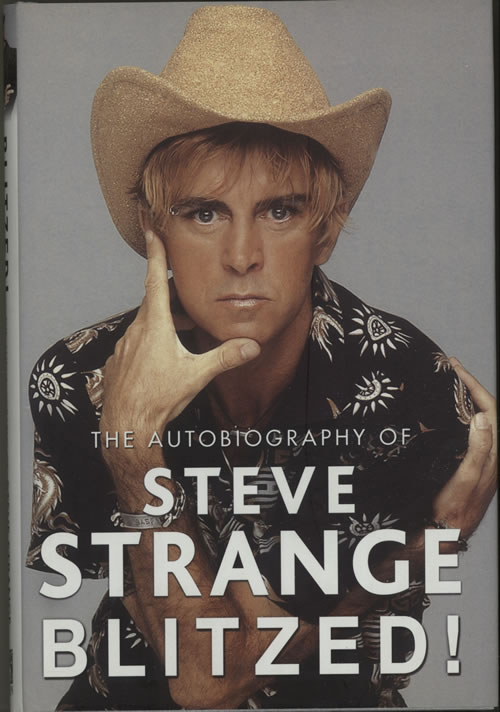 Steve Strange Blitzed! The Autobiography Of Steve Strange book UK SSGBKBL627210