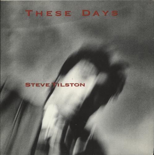 Steve Tilston These Days 7" vinyl single (7 inch record / 45) UK ST207TH865183