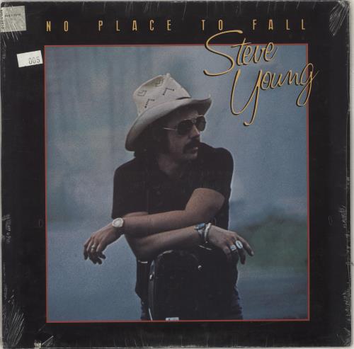Steve Young No Place To Fall - Sealed vinyl LP album (LP record) US SVYLPNO711645