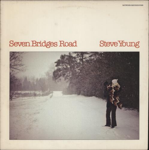 Steve Young Seven Bridges Road vinyl LP album (LP record) US SVYLPSE880203