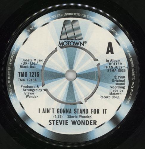 Stevie Wonder I Ain't Gonna Stand For It 7" vinyl single (7 inch record / 45) UK STW07IA601461