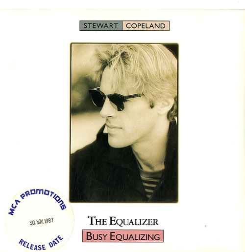 Stewart Copeland The Equalizer Busy Equalizing + Press Release 7" vinyl single (7 inch record / 45) UK STC07TH621262