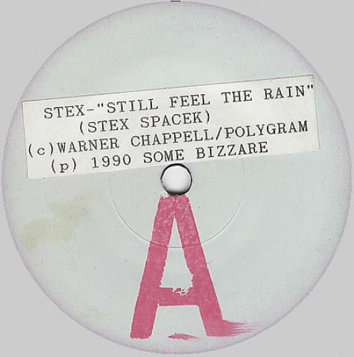 Stex Still Feel The Rain 7" vinyl single (7 inch record / 45) UK SXE07ST367747