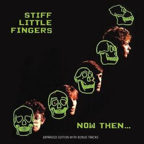 Stiff Little Fingers Now Then CD album (CDLP) UK SFICDNO296805