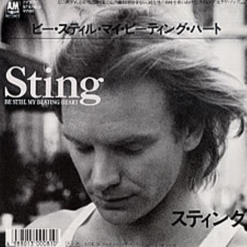 Sting Be Still My Beating Heart 7" vinyl single (7 inch record / 45) Japanese STI07BE55116
