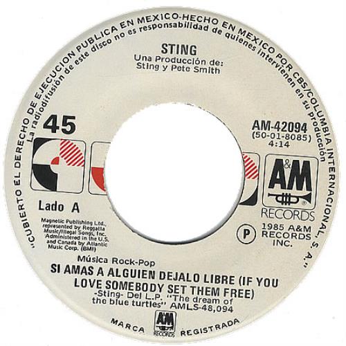Sting Si Anas A Alguien Dejalo Libre 7" vinyl single (7 inch record / 45) Mexican STI07SI64940