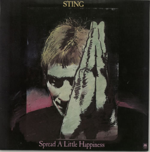 Sting Spread A Little Happiness 7" vinyl single (7 inch record / 45) UK STI07SP13550