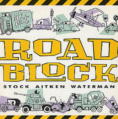 Stock Aitken Waterman Roadblock 7" vinyl single (7 inch record / 45) UK SAW07RO47474