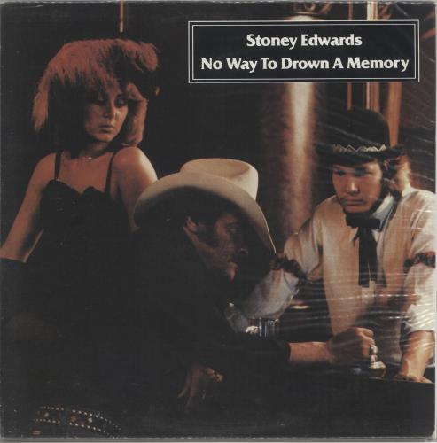 Stoney Edwards No Way To Drown A Memory vinyl LP album (LP record) Canadian ZT7LPNO721285