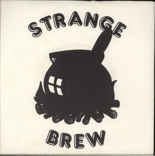 Strange Brew I've Got A Feeling 7" vinyl single (7 inch record / 45) UK -T007IV880313