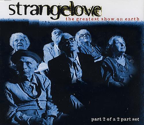 Strangelove The Greatest Show On Earth CD single (CD5 / 5") UK SGVC5TH192614