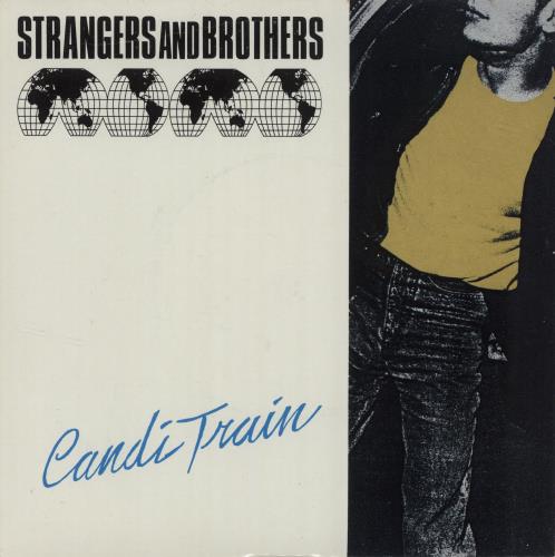 Strangers And Brothers Candi Train 7" vinyl single (7 inch record / 45) UK YT207CA682490