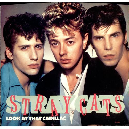 Stray Cats Look At That Cadillac 7" vinyl single (7 inch record / 45) US SRY07LO424484