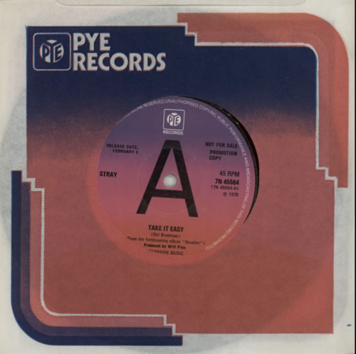 Stray Take It Easy - 'A' Label 7" vinyl single (7 inch record / 45) UK S.Y07TA585363