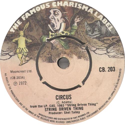 String Driven Thing Circus 7" vinyl single (7 inch record / 45) UK GVD07CI722750