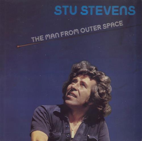 Stu Stevens The Man From Outer Space vinyl LP album (LP record) UK U-ULPTH555542