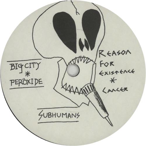 Subhumans Reason For Existence 7" vinyl single (7 inch record / 45) UK BHU07RE644971