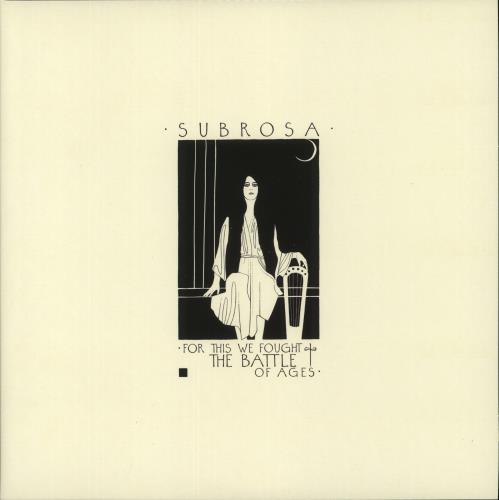 Subrosa For This We Fought The Battle Of Ages - 180g 2-LP vinyl record set (Double LP Album) US 9UJ2LFO866082