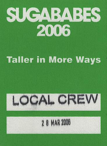 Sugababes Taller In More Ways tour pass UK SGBTPTA372307