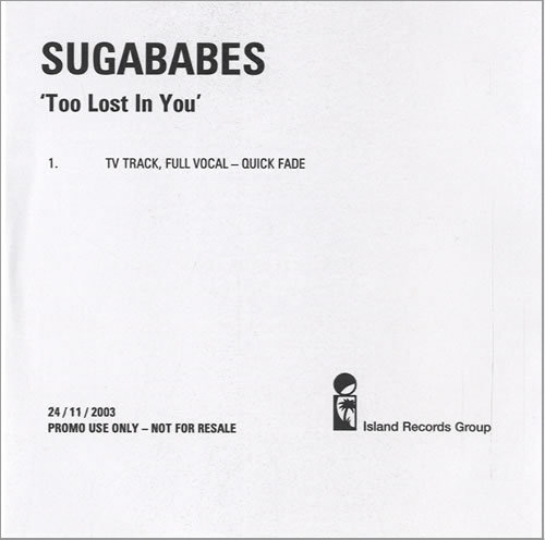 Sugababes Too Lost In You CD-R acetate UK SGBCRTO500772